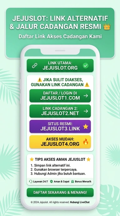 Link Alternatif Jejuslot untuk Pengguna Android